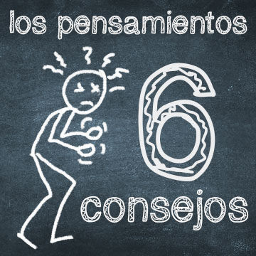 6 consejos sobre los pensamientos