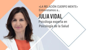 Entrevista a Julia Vidal sobre Psicología de la Salud