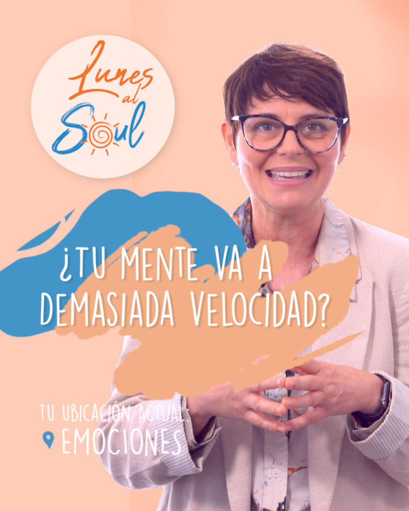 LAS-33 ¿Tu mente va a demasiada velocidad?