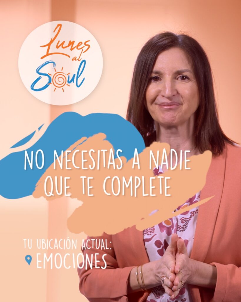 Imagen de portada de Lunes al Soul con la psicóloga Julia Vidal y el mensaje 'No necesitas a nadie que te complete', abordando la dependencia emocional y los vínculos seguros